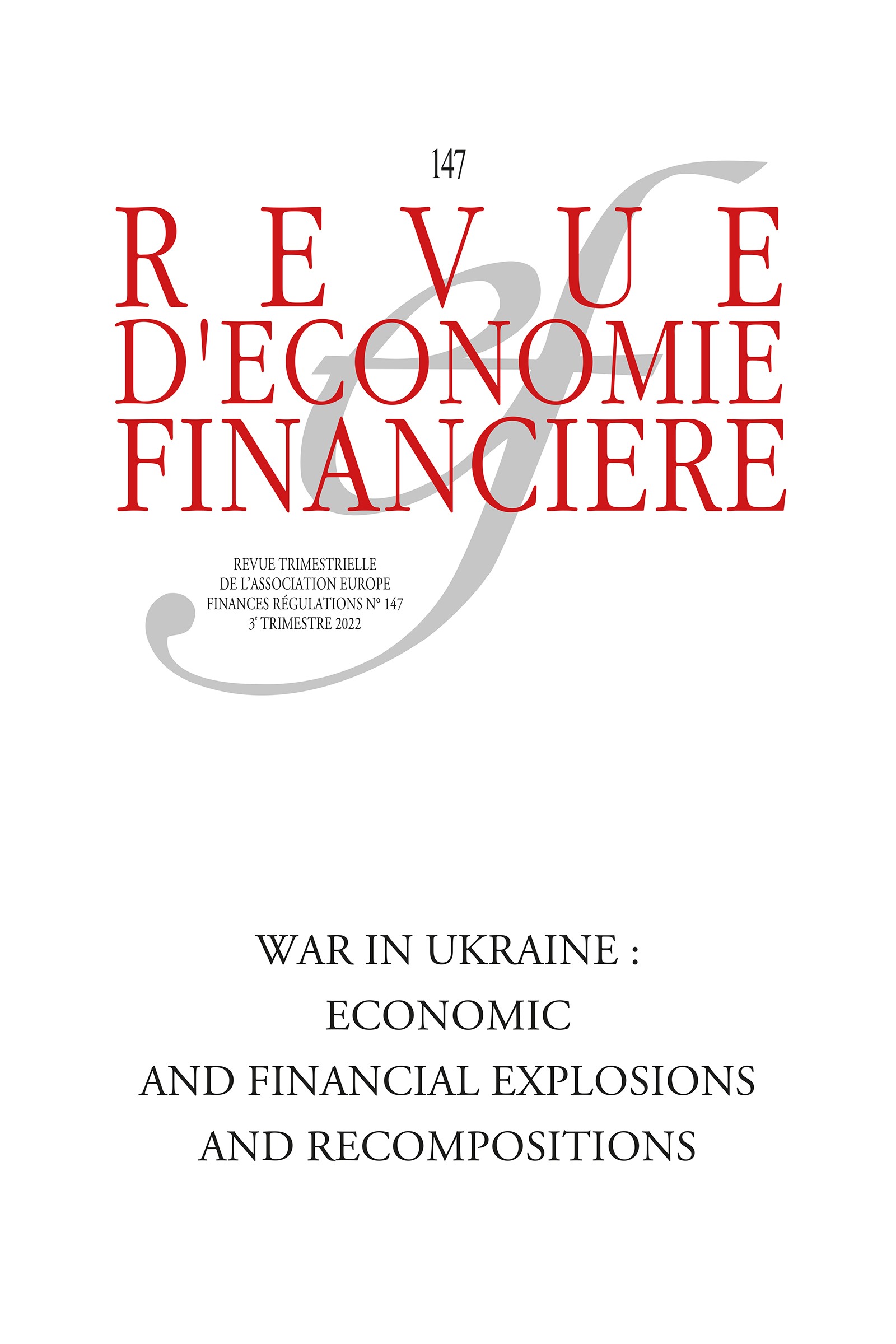 War in Ukraine: Economic and Financial Explosions and Recompositions