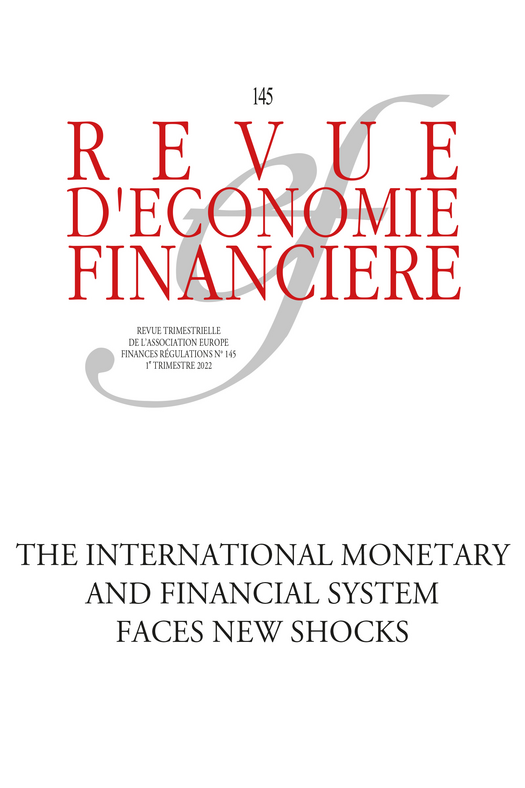 The International Monetary and Financial System Faces New Shocks